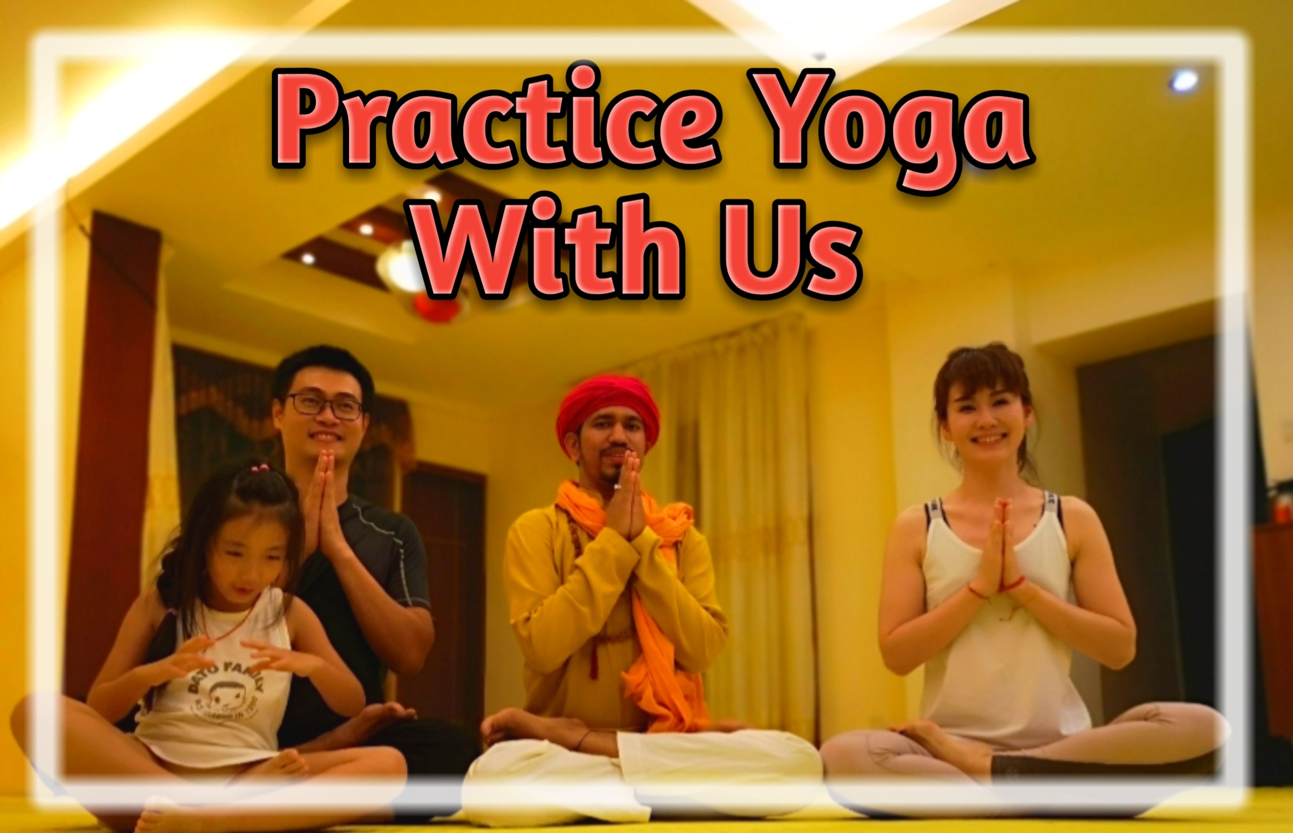 Practice Yoga With Us